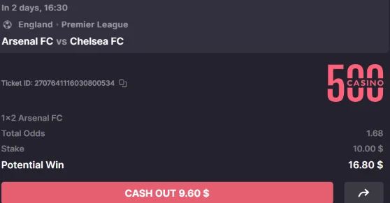 500 Casino bet slip for Arsenal vs Chelsea