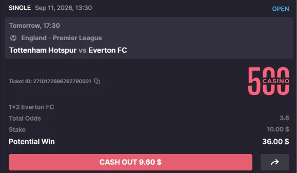 500 Casino bet slip backing Everton against Tottenham Hotspur at odds of 3.60